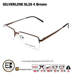 . กรอบแว่นสายตา  SILVERLINE SL25 4 น้ำตาล [มีสินค้าที่ : สาขา รามอินทรา]