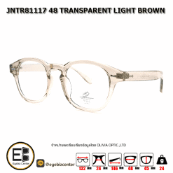 กรอบแว่นสายตา  กรอบแว่นราคาประหยัด JNTR81117 48 TRANSPARENT LIGHT BROWN