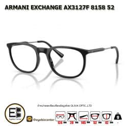 . กรอบแว่นสายตา  ARMANI EXCHANGE AX3127F 8158 52 [มีสินค้าที่ : สาขา ท่าพระ /สาขา รามอินทรา]